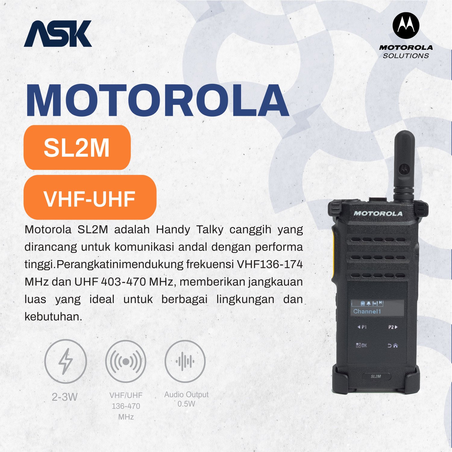 Handy Talky SL2M MOTOROLA / HT SL2M